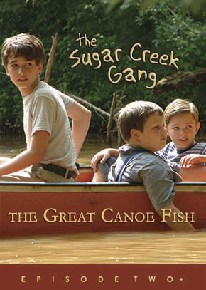 The Great Canoe Fish - Sugar Creek Gang