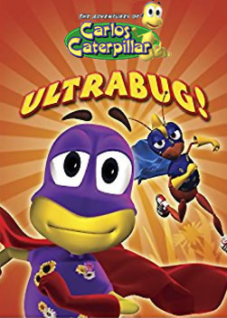 Carlos the Caterpillar: Ultrabug!