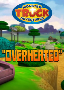 Monster Truck Adventures: Overheaded