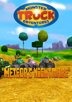 Monster Truck Adventures: Meteor's Nightmare