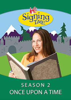 Signing Time: Once Upon a Time
