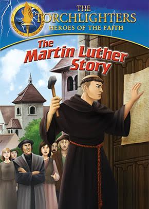 Torchlighters: The Martin Luther Story