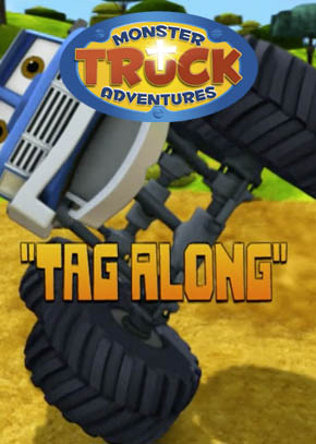 Monster Truck Adventures: Tag Along