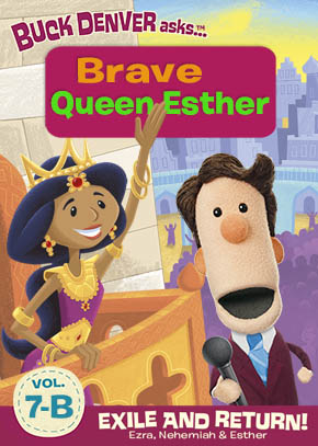 What's in the Bible: Brave Queen Esther