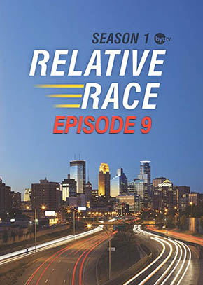 Relative Race: Season 1 Episode 9