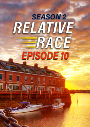 Relative Race Season 2: Episode 10