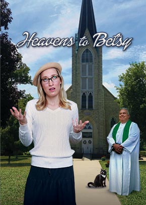 Heavens to Betsy