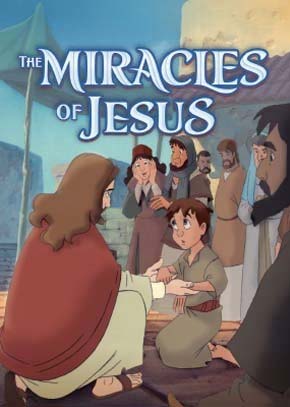 The Animated New Testament: Miracles of Jesus