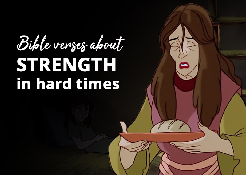 Bible verses about strength in hard times